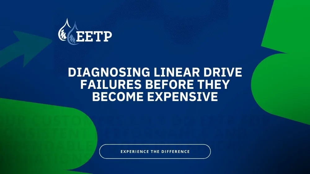 Diagnosing Linear Drive Failures Before They Become Expensive